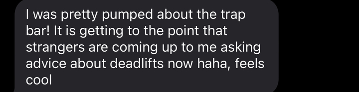 Member text to Jake: strangers are coming up to me asking advice about deadlifts now