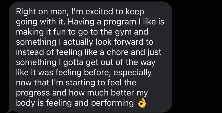 Member text to Jake: having a program I like makes it fun to go to the gym